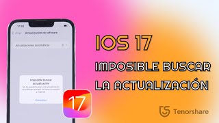 📲iOS 17 | iPhone se queda en imposible buscar la actualización iOS 17 (2 formas)