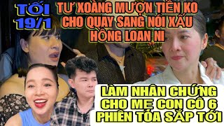 Ni Vạch Mặt Tư Xoàng Mượn Tiền Không Cho Xin Hận Đứng Sau Nói Xấu Hồng Loan Ni Cấu Kết Mẹ Con Cô 6