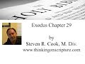 Exodus Chapter 29 - The Ordination of the Jewish Priests - by Steven R. Cook, M. Div.