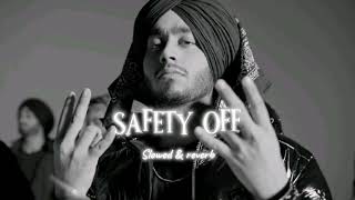 Safety off - shubh | Slowed+Reverbed | Full Song