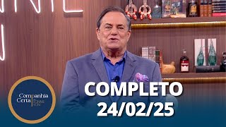 Companhia Certa: Mateus Solano (24/02/25) | Completo