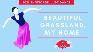 [WADO 2021 Showcase] Beautiful Grassland, My Home (美丽的草原我的家)