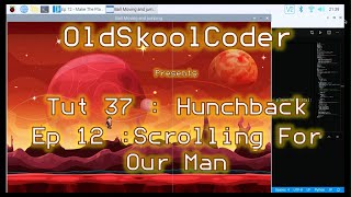 Tutorial 37.12 - Scrolling For Our Man (PyGame Python)