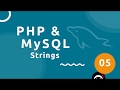 PHP Tutorial (& MySQL) #5 - Strings