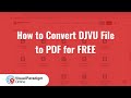 Convert DJVU File to PDF for FREE