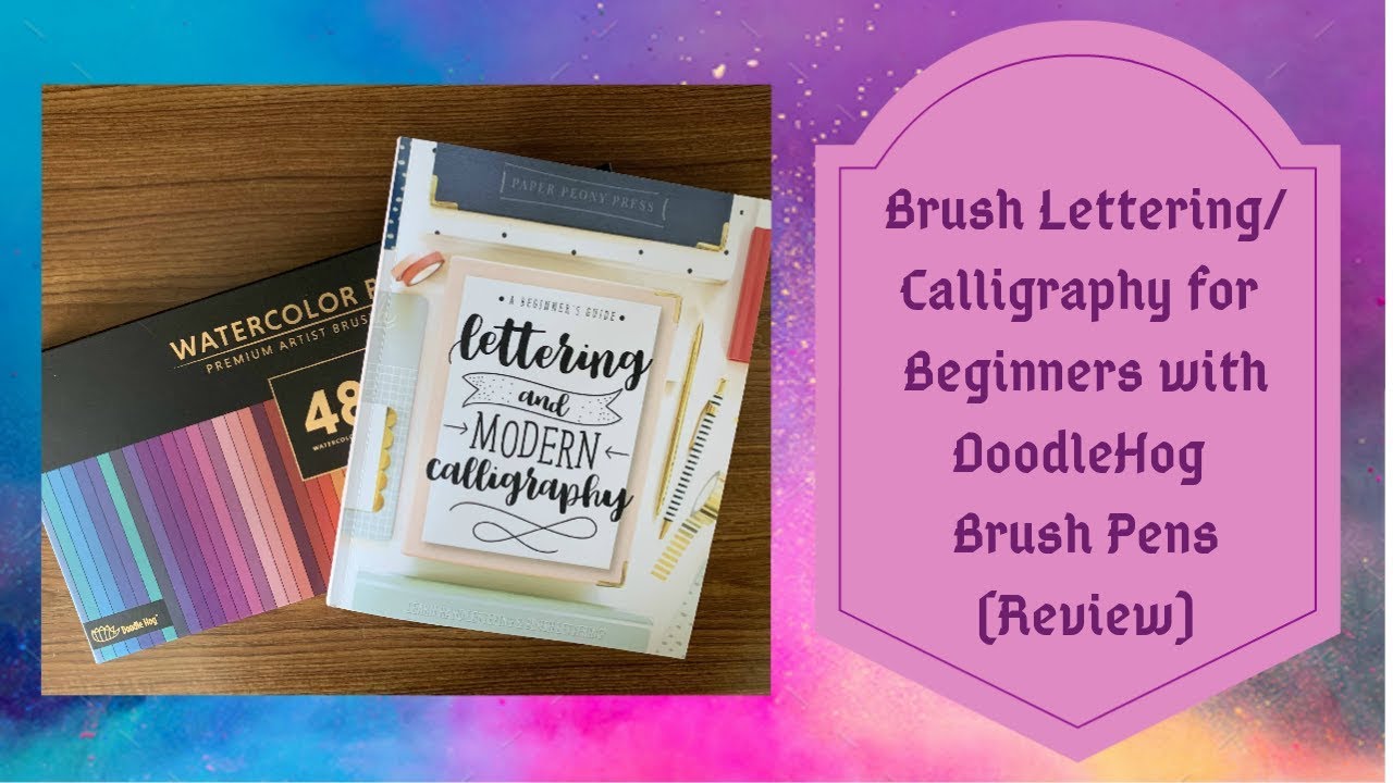 Brush Lettering/Calligraphy For Beginners Using DoodleHog Watercolor ...