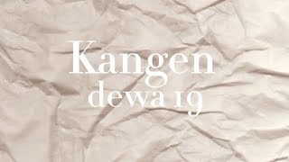 kangen - dewa 19