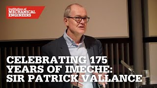 Celebrating 175 Years of IMechE: Sir Patrick Vallance (Lecture)