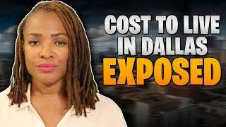 Dallas, TX Cost of Living EXPOSED | How Much You’ll Pay to Live in Dallas Complete Breakdown
