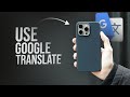 How to Use Google Translate iPhone (full guide)