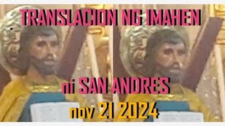 TRANSLACION NG IMAHEN NI SAN ANDRES nov 21 2024