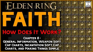 How Does Faith Work? | Making A Build - Chapter 8 | Elden Ring