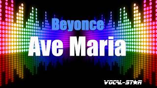 Beyonce - Ave Maria (Karaoke Version) with Lyrics HD Vocal-Star Karaoke