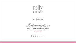 Revolutionize Your Intimate Care: Introducing the Nelly De Vuyst Bio|Femme Collection