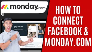 How to Connect Facebook to monday.com [Quick Guide]