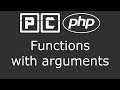 PHP beginners tutorial 36 -  functions with arguments