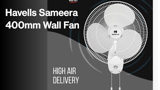 Havells Sameera 400mm Wall Fan (white) Unboxing and Assemble