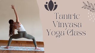 Tantric Vinyasa Yoga Class | Feminine & Masculine Balance ☯️