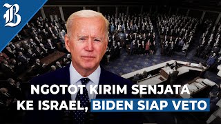 DPR AS Paksa Joe Biden Kirim Senjata ke Israel Lewat RUU