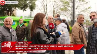 Giresun'da Milletvekili Aday listesi vatandaşlar arasında tartışma yarattı. /GİRESUN