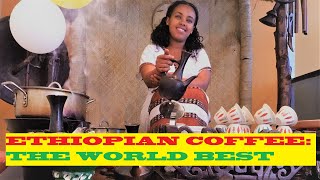 The Famous Ethiopian Coffee Ceremony