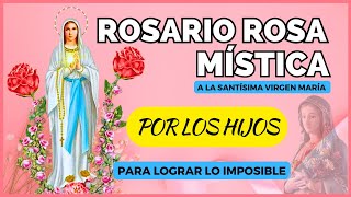 SANTO ROSARIO POR LOS HIJOS🌷A LA VIRGEN MARÍA ROSA MÍSTICA🌹hoy sábado 11 de enero de 2025.