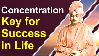 Concentration for Success in Life | Selected Quotes of Swami Vivekananda