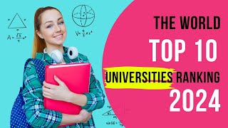 Top 10 Universities in the World 2024