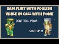 Awesamdude flirt with Foolish while in call with Ponk (DSMP)