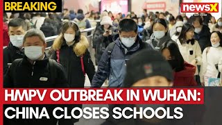 HMPV Outbreak in Wuhan | China Closes Schools Amid Surge Cases | NewsX