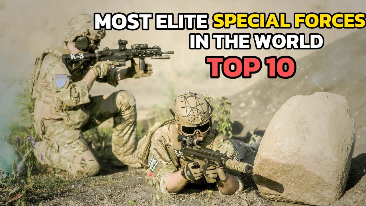 Top 10 Most Elite Special Forces In The World Youtube
