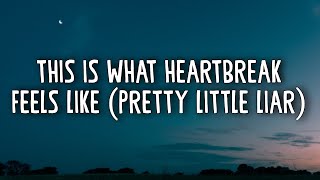 JVKE - this is what heartbreak feels like (pretty little liar) [Lyrics]