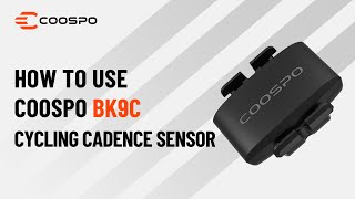 How to Use Coospo BK9C Cycling Cadence Sensor?