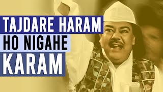⚠️Tajdare Haram Ho Nigahe Karam | Urdu Naat Qawwali | Maqbool Sabri (Lyrics & English Translation)