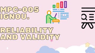 Reliability and validity || MPC-005 ||Research Methods in Psychology|| #ignou #psychology