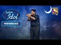 Ashish के 'Chand Sifarish' Performance पर झूम उठे सब | Indian Idol | Performance