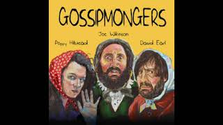 Gossipmongers S3 Ep2 - Full Radio Series