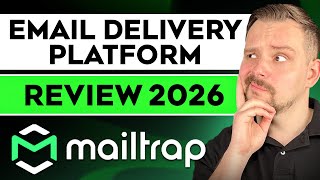 Mailtrap Email Delivery Platform Review 2026 | This Platform Promises Your Emails Will Hit The Inbox