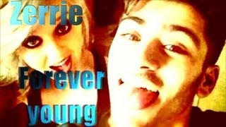 Zerrie~Forever Young❤ {For Kinga}