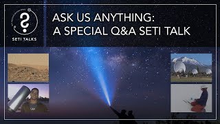 SETI Talks: Ask Us Anything