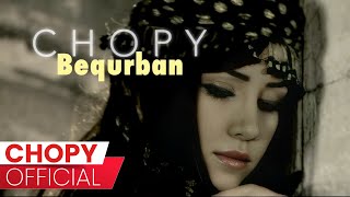 Chopy - Bequrban | چۆپی - بەقوربان