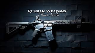 Russian Weapons (Slowed+Reverb) Instagram Trending Song