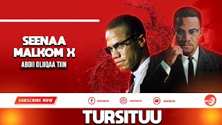 Tursituu - Seenaa Malkom X