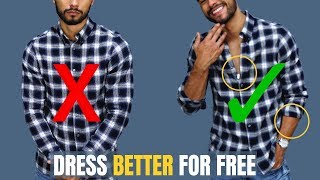 7 Ways To Dress BETTER For FREE