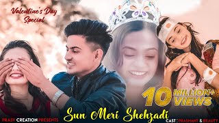 Sun Meri Shehzadi Main Hoon Tera Shehzada | Heart Touching Love Story | 2021 | PRASV Creation