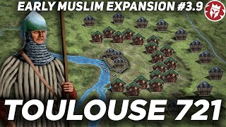 Arab Invasion of France - Battle of Toulouse 721 - Medieval DOCUMENTARY
