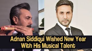 Dil Diyan Gallan ft. by Adnan Siddiqui | Adnan Siddiqui Wished New Year With His Musical Talent