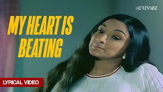 My Heart Is Beating (Lyrical Video) | Preeti Sagar | Julie