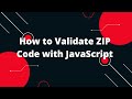 How to Validate ZIP Code with JavaScript
