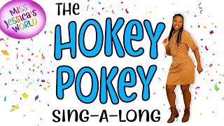 The Hokey Pokey | Sing-a-long | Dance Song for Kids | Kids Party Song | Miss Jessica's World